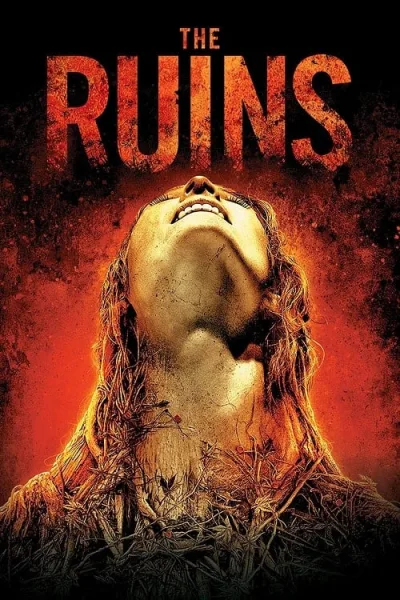 The Ruins (2008) แดนร้างกระชากวิญญาณ โปสเตอร์