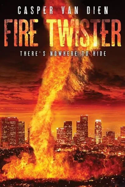 Fire Twister (2015) ทอร์นาโดเพลิงถล่มเมือง โปสเตอร์