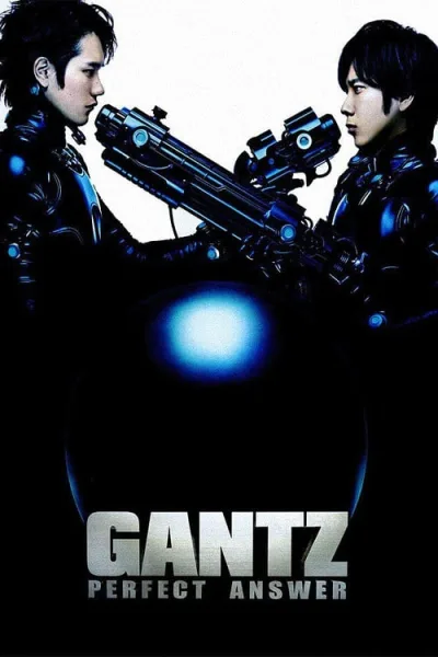 Gantz Perfect Answer (2011) สาวกกันสึ พิฆาต เต็มแสบ โปสเตอร์
