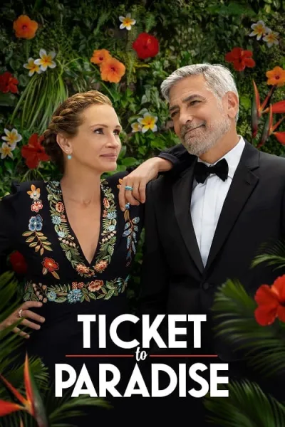 Ticket to Paradise (2022) ตั๋วรักสู่พาราไดซ์ โปสเตอร์