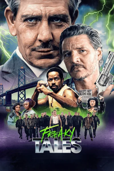Freaky Tales (2025) เรื่องเล่าแสนประหลาด โปสเตอร์