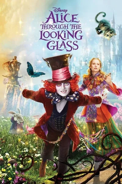 Alice Through the Looking Glass (2016) อลิซ ผจญมหัศจรรย์เมืองกระจก โปสเตอร์