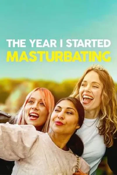 The Year I Started Masturbating โปสเตอร์