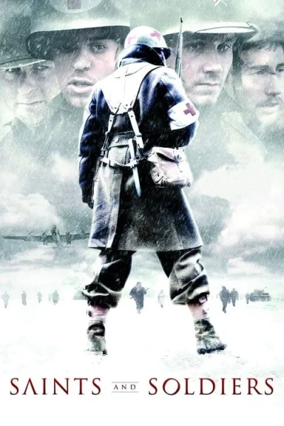 Saints and Soldiers (2003) สงครามปลดแอกความเป็นคน โปสเตอร์