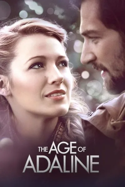 The Age of Adaline (2015) อดาไลน์ หยุดเวลา รอปาฏิหาริย์รัก โปสเตอร์