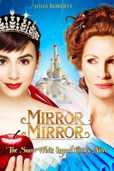 Mirror Mirror (2012) จอมโจรสโนไวท์กับราชินีบานฉ่ำ โปสเตอร์