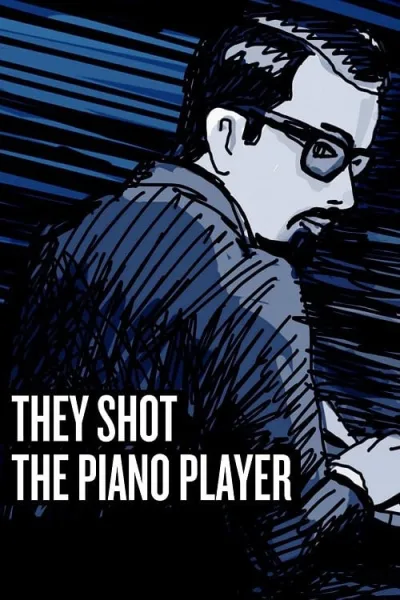 They Shot the Piano Player โปสเตอร์