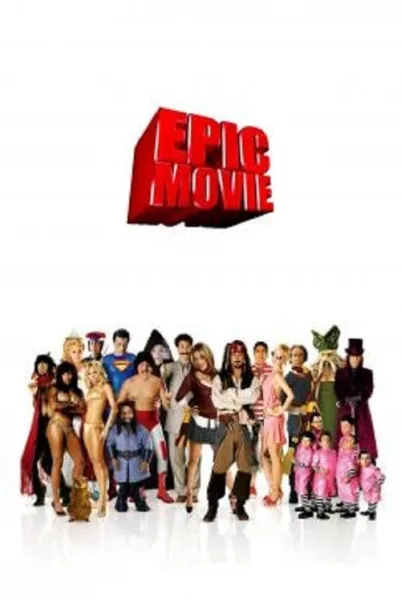 Epic Movie (2007) ยำหนังฮิต สะกิตต่อมฮา โปสเตอร์