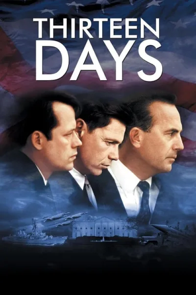 Thirteen Days (2000) 13 วัน ปฏิบัติการหายนะโลก โปสเตอร์