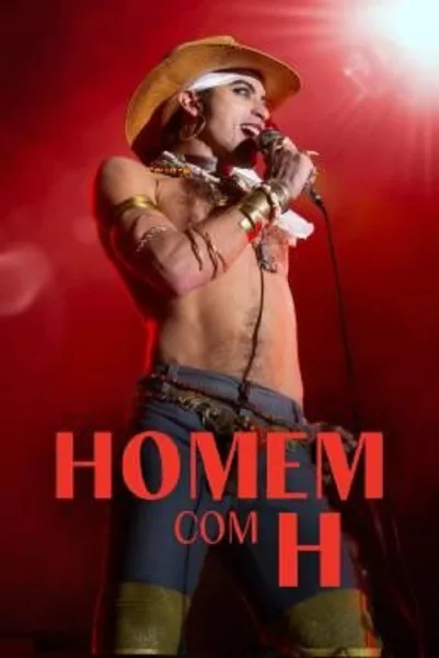Homem com H (2025) เพลงชีวิตเนย์ มาโตกรอสโซ โปสเตอร์