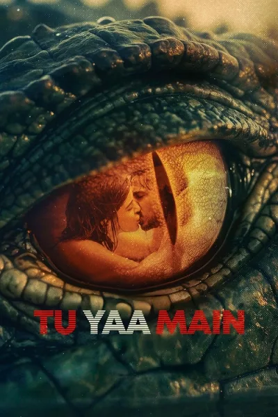 Tu Yaa Main (2026) ไม่เธอ…ก็ฉัน โปสเตอร์
