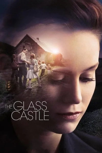 The Glass Castle (2017) วิมานอยู่ที่ใจ โปสเตอร์