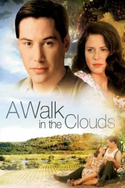 A Walk in the Clouds (1995) จะขอบูชาหัวใจเธอไว้ที่วิมานเมฆ โปสเตอร์