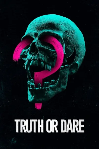 Truth or Dare (2018) เกมสยองท้าตาย โปสเตอร์