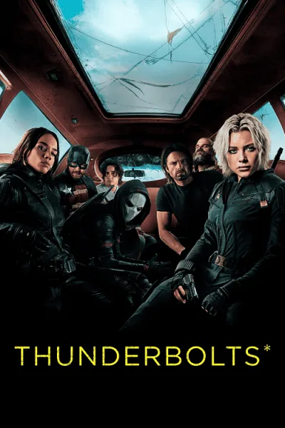 Thunderbolts* (2025) ธันเดอร์โบลต์ส* โปสเตอร์