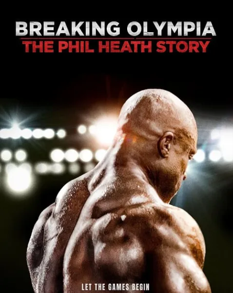 Breaking Olympia The Phil Heath Story โปสเตอร์