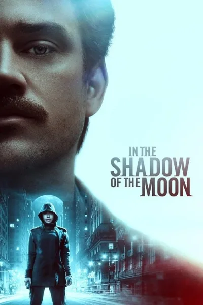 In the Shadow of the Moon (2019) ย้อนรอยจันทรฆาต โปสเตอร์