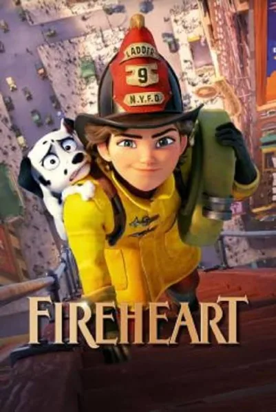Fireheart (2022) สาวน้อยผจญไฟ หัวใจไม่หยุดฝัน โปสเตอร์