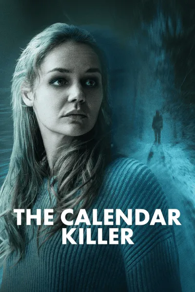 The Calendar Killer (2025) คาเลนดาร์คิลเลอร์ วันสั่งตาย โปสเตอร์