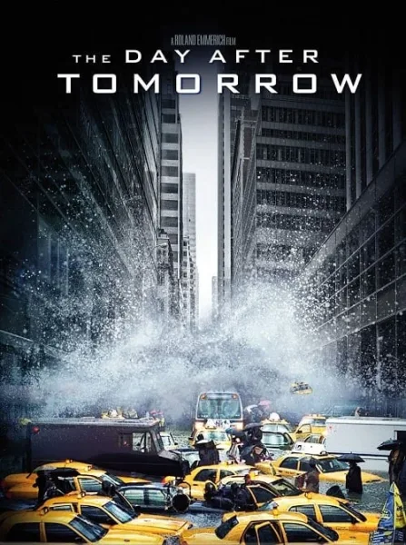 The Day After Tomorrow (2004) เดอะ เดย์ อ๊าฟเตอร์ ทูมอร์โรว์ วิกฤติวันสิ้นโลก โปสเตอร์