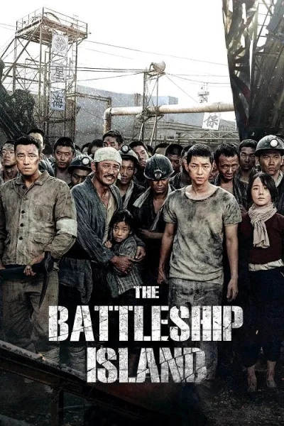 The Battleship Island (2017) เดอะ แบทเทิลชิป ไอส์แลนด์ โปสเตอร์