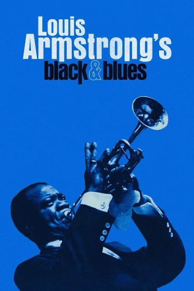 Louis Armstrong’s Black & Blues โปสเตอร์