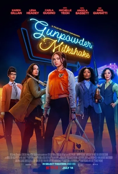 Gunpowder Milkshake (2021) นรกเรียกแม่ โปสเตอร์