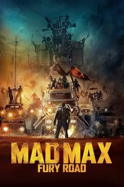 Mad Max Fury Road (2015) แมด แม็กซ์ ถนนโลกันตร์ โปสเตอร์