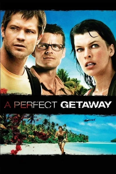 A Perfect Getaway (2009) เกาะสวรรค์ขวัญผวา โปสเตอร์