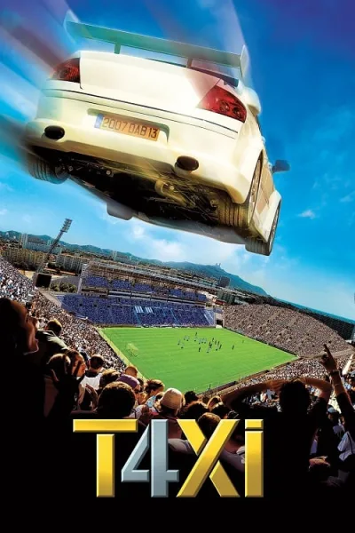 Taxi 4 (2007) แท็กซี่ซิ่งระเบิด บ้าระห่ำ โปสเตอร์