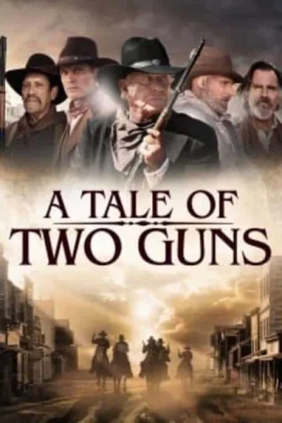 A Tale of Two Guns โปสเตอร์