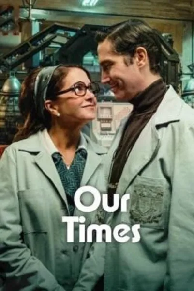 Our Times (2025) ข้ามเวลาของสองเรา โปสเตอร์