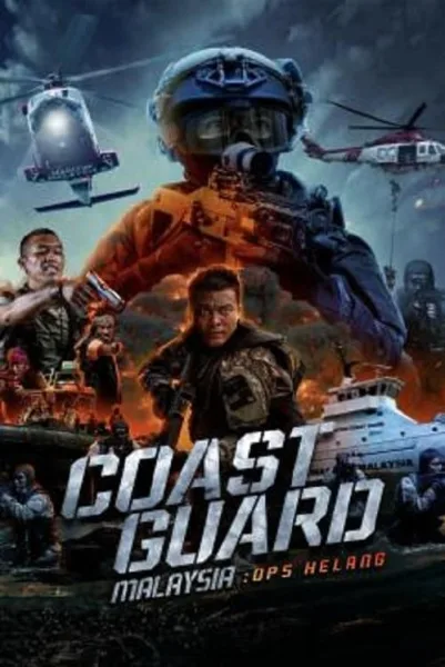 Coast Guard Malaysia Ops Helang (2023) หน่วยยามฝั่งมาเลเซีย ปฏิบัติการเฮอหลาง โปสเตอร์
