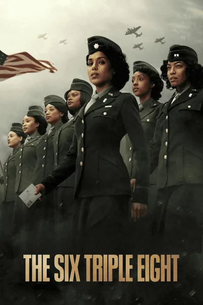 The Six Triple Eight (2024) 888 กองพันหญิงแกร่ง โปสเตอร์
