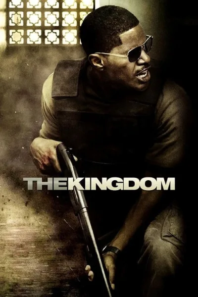 The Kingdom (2007) ยุทธการเดือด ล่าข้ามแผ่นดิน โปสเตอร์