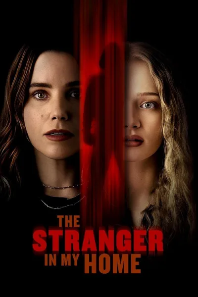 The Stranger in My Home (2025) คนแปลกหน้าในบ้านฉัน โปสเตอร์