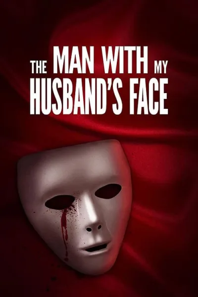 Man with my Husband’s Face โปสเตอร์