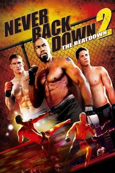 Never Back Down 2 The Beatdown (2011) เนฟเวอร์ แบ็ค ดาวน์ สู้โค่นสังเวียน โปสเตอร์