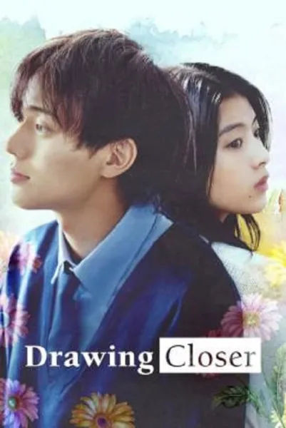 Drawing Closer (2024) วาดรัก… จนกว่าจะหมดเวลา โปสเตอร์