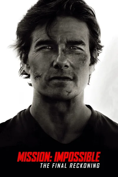Mission Impossible 8 The Final Reckoning (2025) มิชชั่น อิมพอสซิเบิ้ล ปิดปฏิบัติการล่าพิกัดมรณะ โปสเตอร์