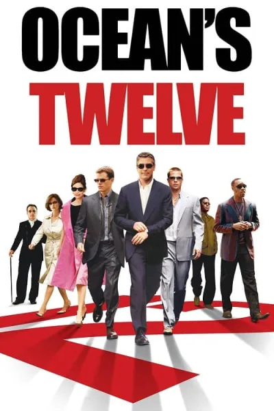Ocean’s Twelve (2004) โอเชี่ยนส ทเวลฟ์ 12 มงกุฏ ปล้นสุดโลก โปสเตอร์