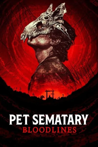 Pet Sematary Bloodlines (2023) กลับจากป่าช้า จุดเริ่มต้น โปสเตอร์