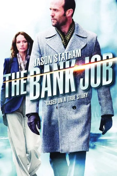 The Bank Job (2008) เปิดตำนานปล้นบันลือโลก โปสเตอร์