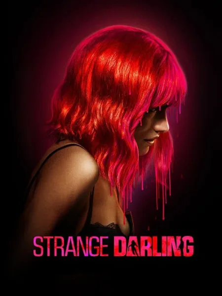 Strange Darling (2024) รัก ลวง ฆ่า โปสเตอร์