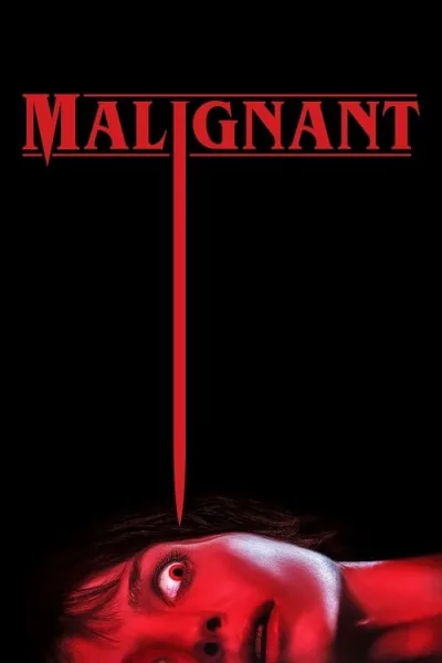 Malignant (2021) มาลิกแนนท์ ชั่วโคตรร้าย โปสเตอร์