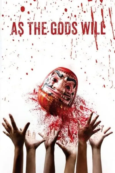 As the Gods Will (2014) เกมเทวดา โปสเตอร์