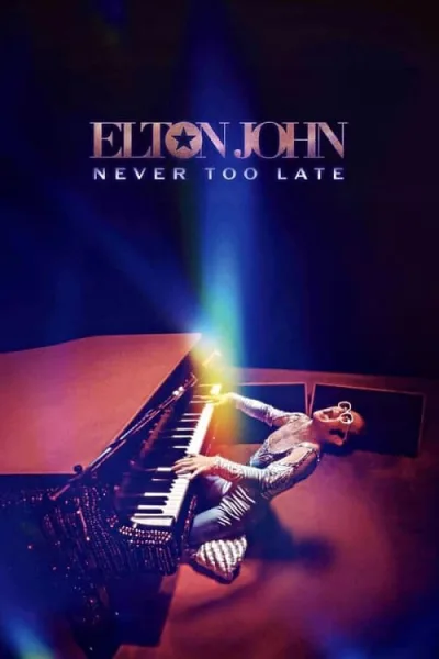 Elton John Never Too Late โปสเตอร์