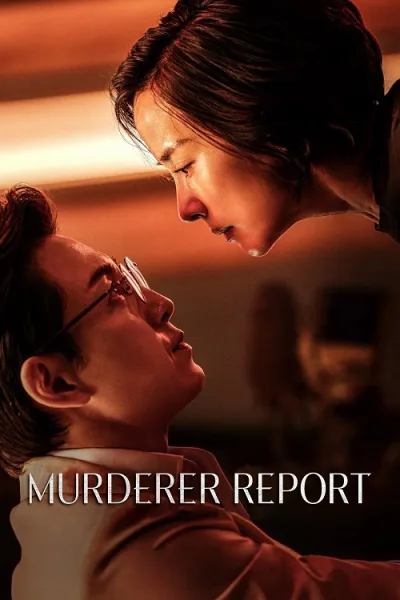 Murderer Report (2025) รายงานฆาตกร โปสเตอร์