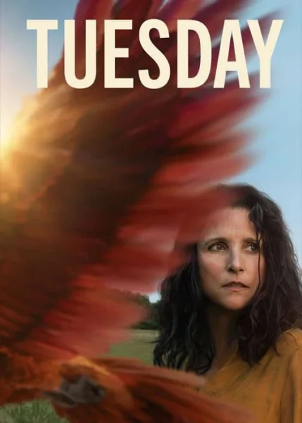 Tuesday ทิวส์เดย์ (2024) ดวงใจไม่หวนกลับ โปสเตอร์