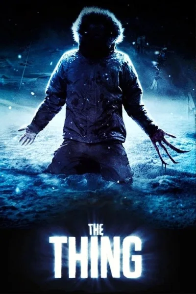 The Thing (2011) แหวกมฤตยู อสูรใต้โลก โปสเตอร์